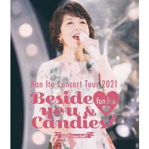 伊藤蘭 コンサート・ツアー2021 〜Beside you ＆ fun fun Candies!〜野...