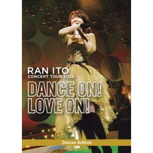 伊藤蘭 コンサートツアー 2026「Dance on!Love on!」（初回生産限定盤） [Blu...