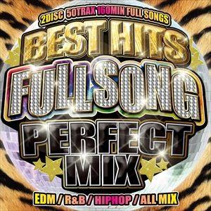 (オムニバス) BEST HITS FULL SONG PERFECT MIX ver 2015 [...
