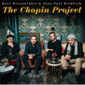 カート・ローゼンウィンケル＆ジャン・ポール・ブロードベック（g／p） / ショパン・プロジェクト [...