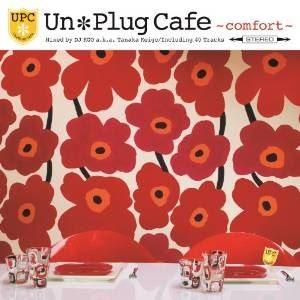 DJ KGO（MIX） / Un＊Plug Cafe-comfort-mixed by DJ KGO...