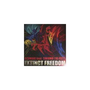 UZUMAKI feat.TAKUMA（10-FEET） / EXTINCT FREEDOM [CD...