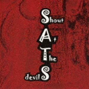 S.A.T.S / Shout At The devilS [CD]