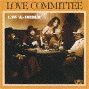 ラヴ・コミッティー / ロー＆オーダー ＋5 [CD]