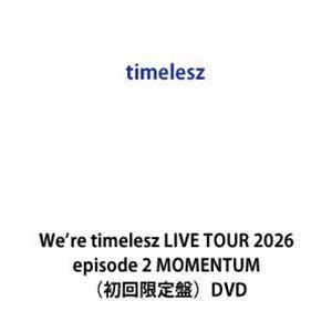 timelesz／We’re timelesz LIVE TOUR 2026 episode 2 M...