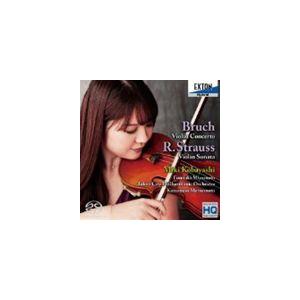 小林美樹（vn） / ブルッフ： ヴァイオリン協奏曲 第1番、R.シュトラウス：ヴァイオリン・ソナタ...