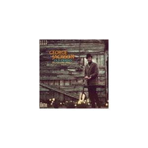 ジョージ・ジャクソン / オールド・フレンド ザ・フェイム・レコーディングスVOL3 [CD]