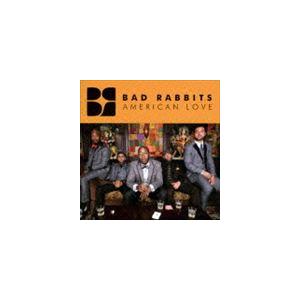 バッド・ラビッツ / アメリカン・ラブ [CD]