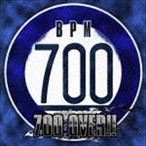 700 OVER!! [CD]