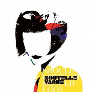 NOUVELLE VAGUE / SHOULD I STAY OR SHOULD I GO? [CD...