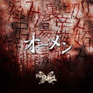the Raid. / オーメン（B-type／CD＋DVD） [CD]