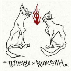 NORIKIYO ＆ OJIBAH / OJIKIYO×NORIBAH [CD]｜dss