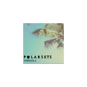 ポーラーセッツ / パラソルズ [CD]｜dss