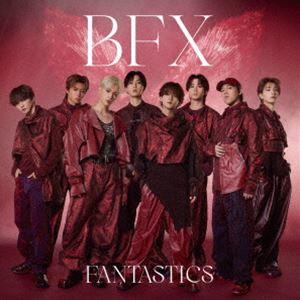 FANTASTICS from EXILE TRIBE / BFX [CD]