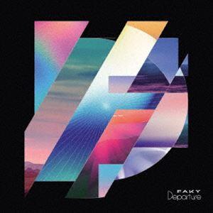 FAKY / Departure [CD]｜dss