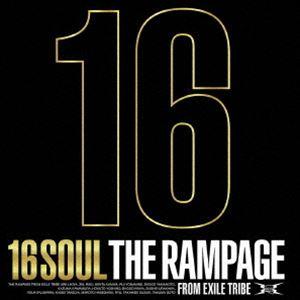 THE RAMPAGE from EXILE TRIBE / 16SOUL [CD]