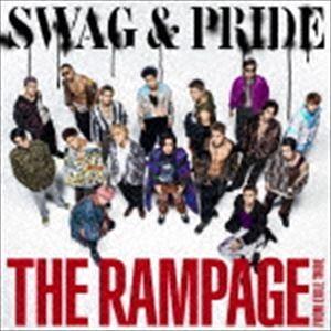 THE RAMPAGE from EXILE TRIBE / SWAG ＆ PRIDE [CD]