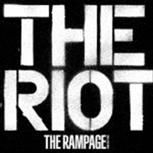 THE RAMPAGE from EXILE TRIBE / THE RIOT [CD]｜dss