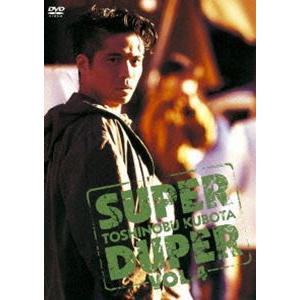久保田利伸／SUPER DUPER VOL.4 [DVD]