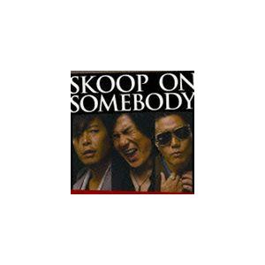 Skoop On Somebody / SKOOP ON SOMEBODY（通常盤） [CD]｜dss