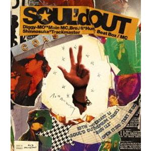 SOUL’d OUT／SOUL’d OUT 10th Anniversary Premium Liv...