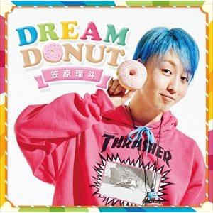 笠原瑠斗 / DREAM DONUT [CD]