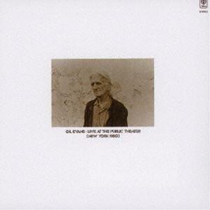 ギル・エヴァンス（el-p、cond） / ライブ・アット・パブリック・シアターVOL.1（期間限定...