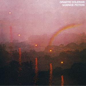 オーネット・コールマン（as、tp、vn） / サイエンス・フィクション（Blu-specCD2） ...