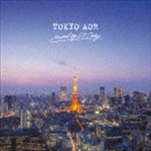 TOKYO AOR（Blu-specCD2） [CD]｜dss