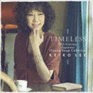ケイコ・リー / TIMELESS 20th Century Japanese Popular Songs Collection [CD]｜dss