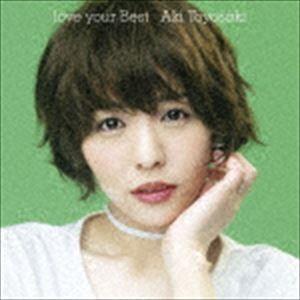 豊崎愛生 / love your Best（通常盤） [CD]｜dss