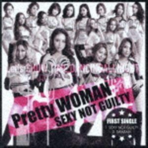 Pretty WOMAN / SEXY NOT GUILTY（Type A） [CD]｜dss