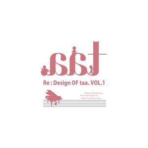 taa. / Re：Design OF taa.VOL.1（CD＋DVD） [CD]