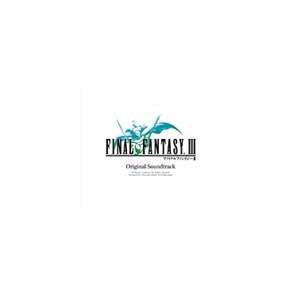 (ゲーム・ミュージック) FINAL FANTASY III Original Soundtrack...