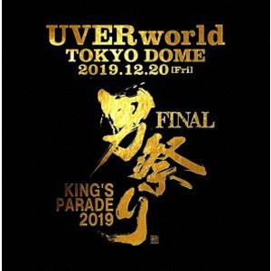 UVERworld／KING’S PARADE 男祭り FINAL at Tokyo Dome 20...
