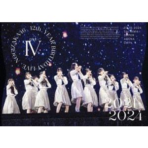 乃木坂46／12th YEAR BIRTHDAY LIVE DAY4（通常盤） [DVD]