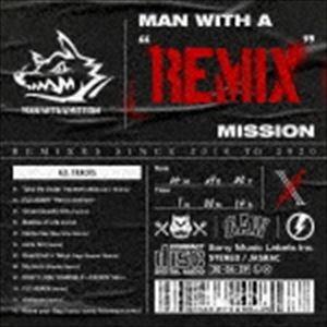 MAN WITH A MISSION / MAN WITH A ”REMIX” MISSION [CD]｜dss