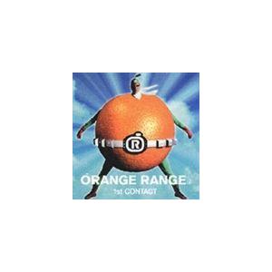 ORANGE RANGE / 1st CONTACT [CD]｜dss