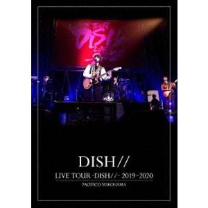 LIVE TOUR -DISH／／- 2019〜2020 PACIFICO YOKOHAMA [Blu-ray]｜dss