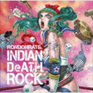 RONDONRATS / INDIAN DeATH ROCK [CD]｜dss