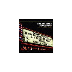 ジ・オールスターズ・コレクティヴ / All About The Music [CD]