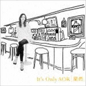 蘭燃 / It’s Only AOR [CD]｜dss