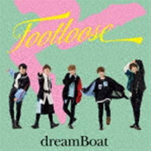 dreamBoat / FOOTLOOSE（通常盤） [CD]｜dss