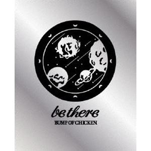 BUMP OF CHICKEN be there Blu-ray 初回限定 Blu-ray］BUMP OF CHICKEN TOUR 2023 be there at SAITAMA SUPER