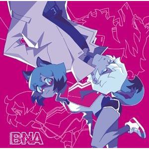 アニメ『BNA ビー・エヌ・エー』Complete album [CD]｜dss