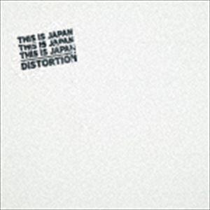 THIS IS JAPAN / DISTORTION [CD]