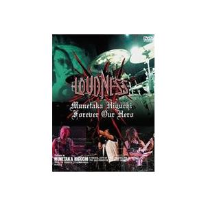 ラウドネス／Munetaka Higuchi Forever Our Hero [DVD]