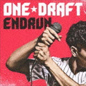 ONE★DRAFT / ENDRUN [CD]｜dss
