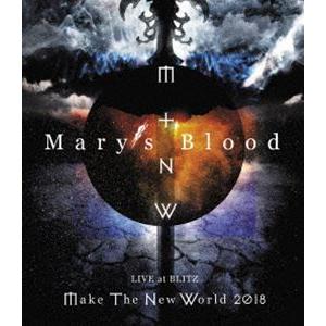 Mary’s Blood／LIVE at BLITZ 〜Make The New World Tou...