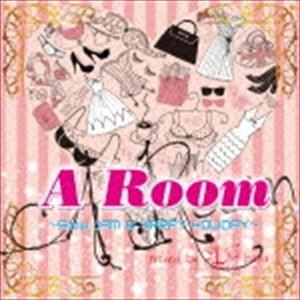 DJ bara（MIX） / A ROOM〜Slow JAM＆HAPPY HOLIDAY MIX〜m...